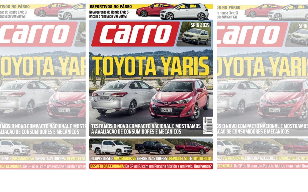 CARRO de julho: Toyota Yaris, GTI x Si e mais!