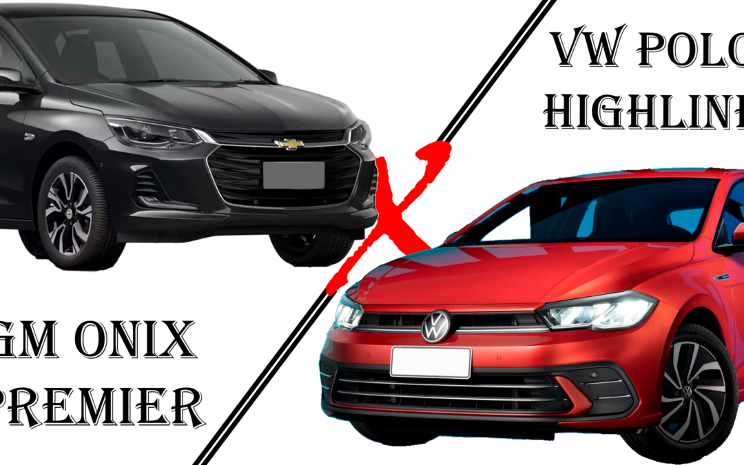 Comparativo: VW Polo Highline x GM Onix Premier 2026